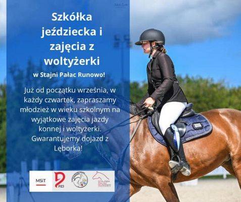 Wyjątkowe zajęcia w Szkółce Jeździeckiej w Stajni Pałac Runowo